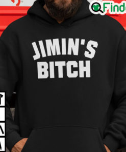 Jimins Bitch Shirt Jimin BTS Hoodie