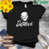 Joe Biden 1 Gashole shirt