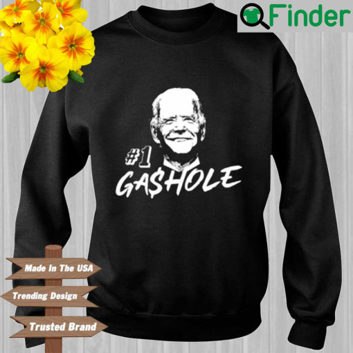 Joe Biden 1 Gashole sweatshirt