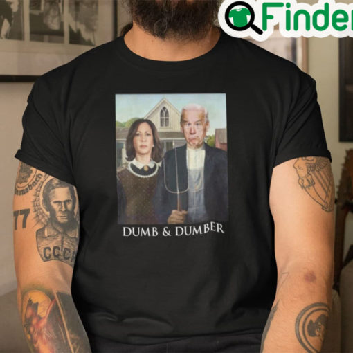 Joe Biden Dumb And Dumber Shirt