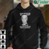 Joe Biden I Do Not Believe Nor Do I Accept That This Man Hoodie