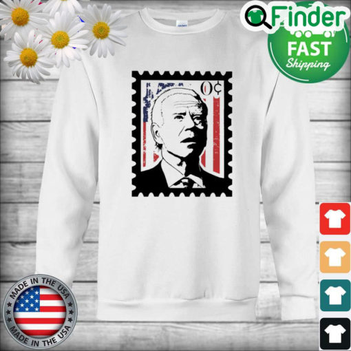 Joe Biden Zero Cents Stamp American Flag Sweatshirt