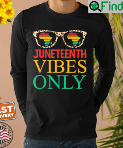 Juneteenth Vibes Only Black History Pride Juneteenth Sweatshirt