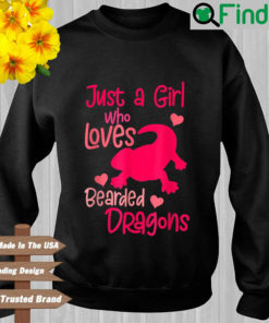 Just a girl who loves bearded dragons sweatshirt