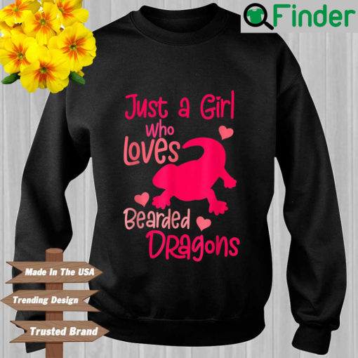 Just a girl who loves bearded dragons sweatshirt