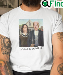 Kamala Harris Joe Biden Dumb And Dumber Shirt