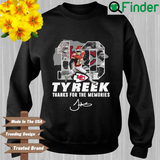 Kansas City Chiefs 10 Tyreek Hill thanks for the memories signature sweatshirt