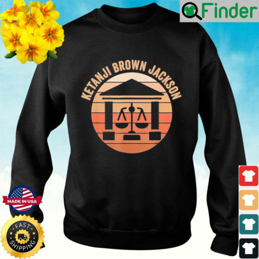 Ketanji Brown Jackson Black History African Woman Judge Law Sweatshirt