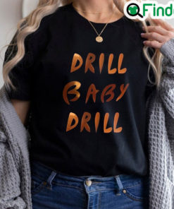 Lauren Boebert Drill Baby Shirt