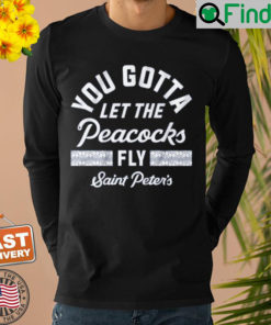 Let the Peacocks Fly Saint Peters Sweatshirt