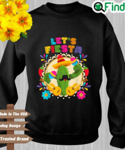 Lets Fiesta Cinco De Mayo with Guitar Cactus Sombrero Maraca Sweatshirt