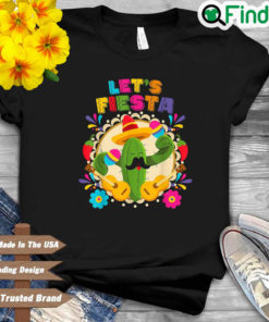 Lets Fiesta Cinco De Mayo with Guitar Cactus Sombrero Maraca T Shirt