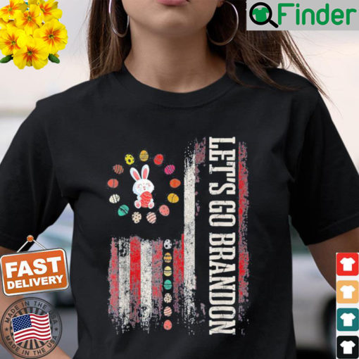 Lets Go Brandon Bunny Joe Biden Eggs USA Flag Easter Day T Shirt