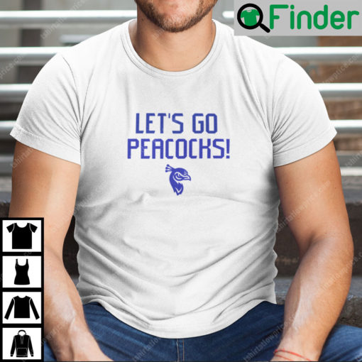 Lets Go Peacocks Shirt