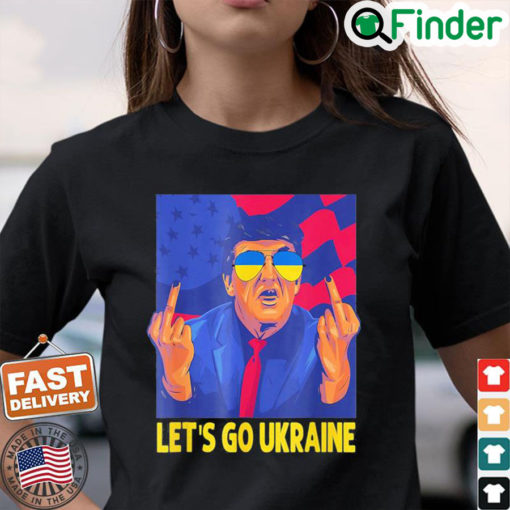 Lets Go Ukraine I Stand With Ukraine Peace Ukraine T Shirt