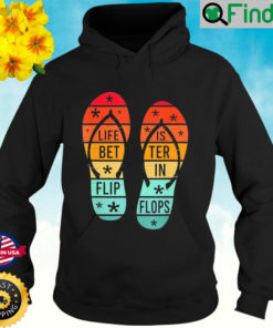 Life Is Better In Flip Flops Vintage Retro Hoodie