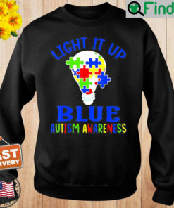 Light It Up Blue Autism Awareness Autistic Puzzle Piece Sweatshirt