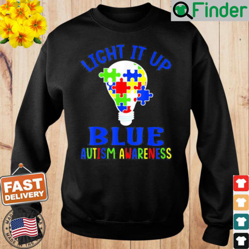 Light It Up Blue Autism Awareness Autistic Puzzle Piece Sweatshirt