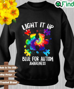 Light It Up Blue Autism Awareness Sweatshirt