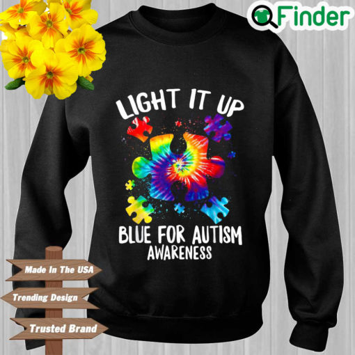 Light It Up Blue Autism Awareness Sweatshirt