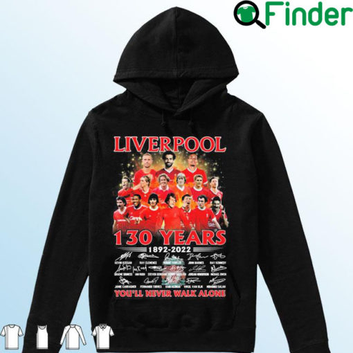 Liverpool Fc 130 Years 1892 2022 Signatures Youll Never Walk Alone Hoodie