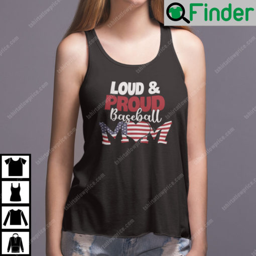 Loud And Proud Baseball Mom Tank Top