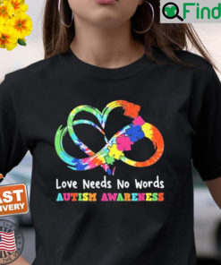 Love Needs No Words Heart Puzzle Autism Awareness T Shirt