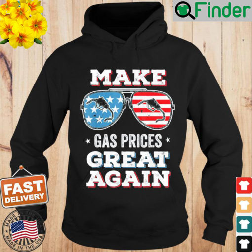 Make Gas Prices Great Again Funny Driving Hoodie