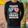 Make Gas Prices Great Again Funny Driving Shirt