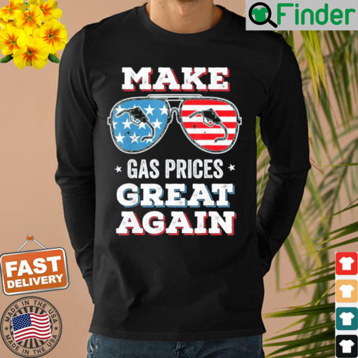 Make Gas Prices Great Again Funny Driving Shirt