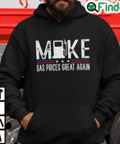 Make Gas Prices Great Again Hoodie