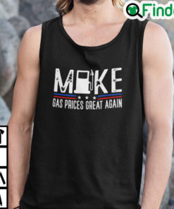 Make Gas Prices Great Again Tank Top