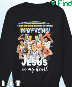 Marquette Golden Eagles In My Veins Jesus In My Heart Signatures Sweatshirt