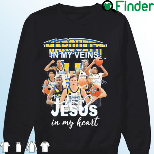 Marquette Golden Eagles In My Veins Jesus In My Heart Signatures Sweatshirt