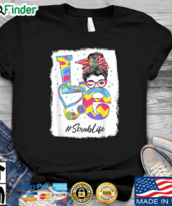 Messy bun love Scrublife shirt