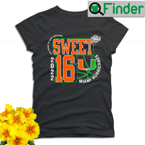 Miami Hurricanes March Madness 2022 NCAA Mens Basketball Sweet 16 the road to New Orleans T shirt
