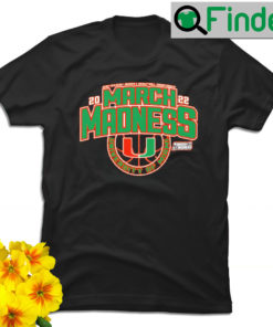 Miami Hurricanes NCAA Division I Womens Basketball Championship 2022 March Madness University Of Miami shirt