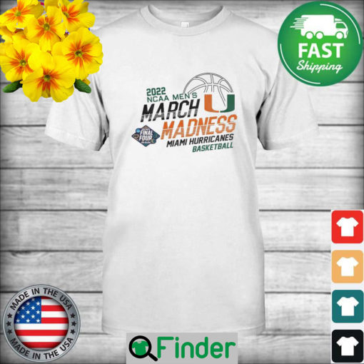 Miami Hurricanes basketball 2022 NCAA mens March Madness Final Four New Orleans shirt