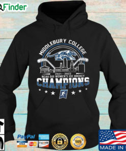Middlebury College 2021 2022 NCAA DIII Womens ICE Hockey Champions Hoodie