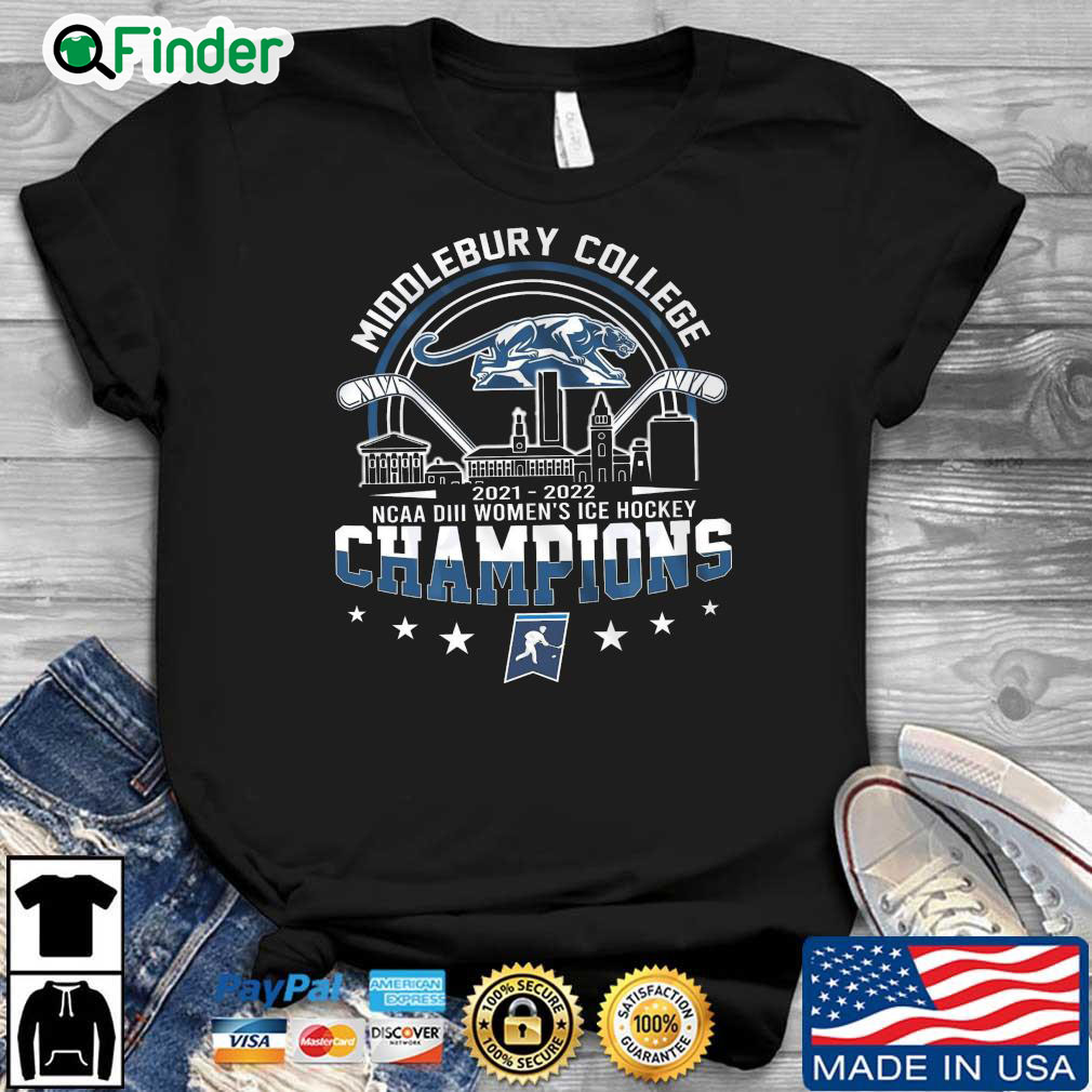Middlebury College 2021 2022 NCAA DIII Womens ICE Hockey Champions shirt Middlebury College 2021 2022 NCAA DIII Womens ICE Hockey Champions shirt