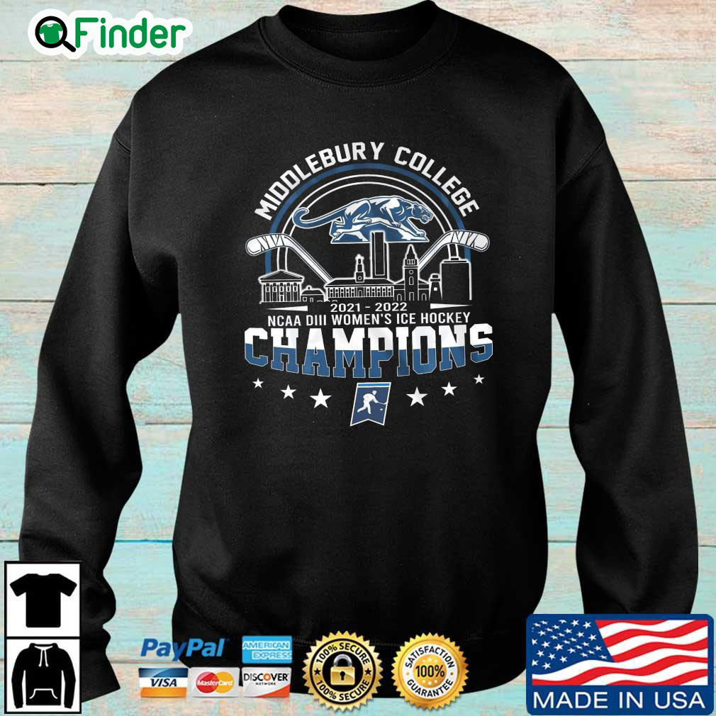 Middlebury College 2021 2022 NCAA DIII Womens ICE Hockey Champions sweatshirt Middlebury College 2021 2022 NCAA DIII Womens ICE Hockey Champions sweatshirt