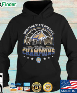 Montana State Bobcats 2021 2022 NCAA Big Sky Womens Basketball Champions Hoodie