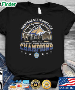 Montana State Bobcats 2021 2022 NCAA Big Sky Womens Basketball Champions shirt