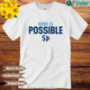 More Is Possible Saint Peters Peacocks Shirt