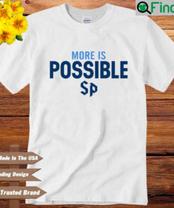 More Is Possible Saint Peters Peacocks Shirt