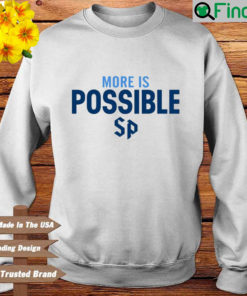 More Is Possible Saint Peters Peacocks Sweatshirt