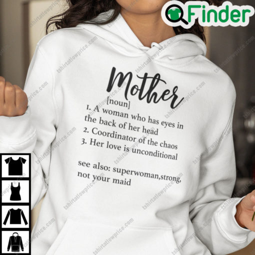 Mother Definition Hoodie A Woman Who Has Eyes In The Back Of Her Head
