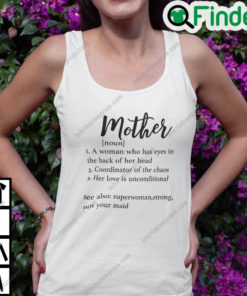 Mother Definition Shirt A Woman Who Has Eyes In The Back Of Her Head