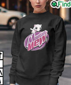 Mountain Mew Shirt Mountain Mew Pokemon Sweatshirt