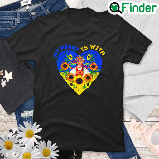 My Heart Is With Ukraine Ukrainian Flag Traditional Free Ukraine T Shirt